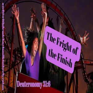 The Fright of the Finish