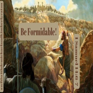 Be Formidable!!!