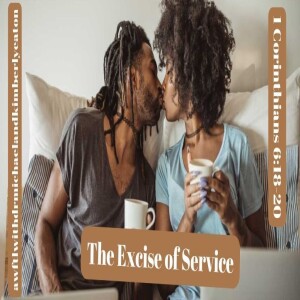 The Excise of Service