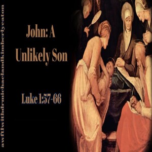 John: A Unlikely Son