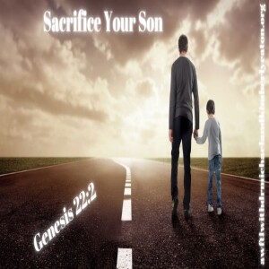 Sacrifice Your Son