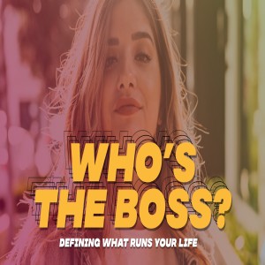 Who's The Boss - Week 4