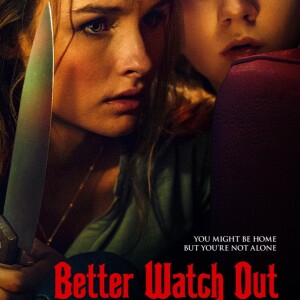 BETTER WATCH OUT (Holiday Horror Series)