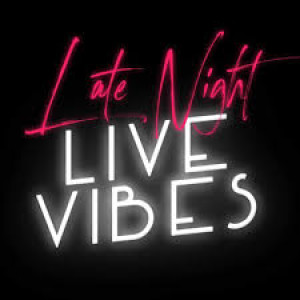 LATE NIGHT VIBES |COMEDY&MUSIC