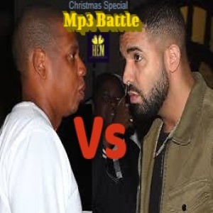 EPISODE 442 | BATTLE MP3 : JAY Z   V    S     DRAKE