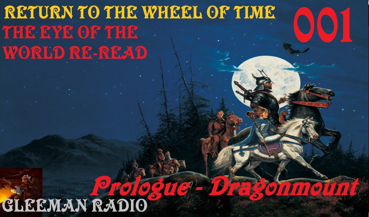 Prologue - Dragonmount - The Eye Of The World ReRead - Return to the Wheel of Time Ep. 001