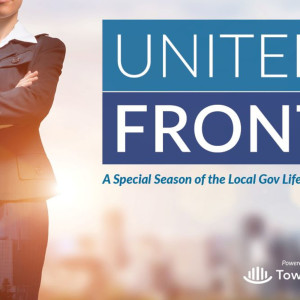 Local Gov Life - United Front Episode 01: See What You Can Become