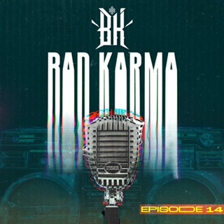 The BadKarma‘s Podcast