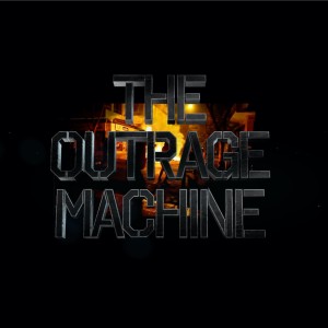 The Outrage Machine - Golden Ticket