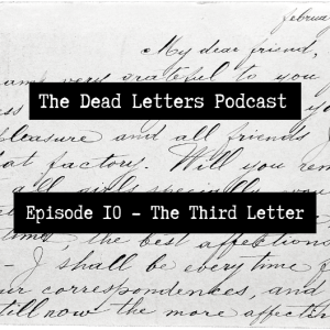 Episode 10 - The Third Letter