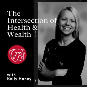 The Intersection of Health & Wealth