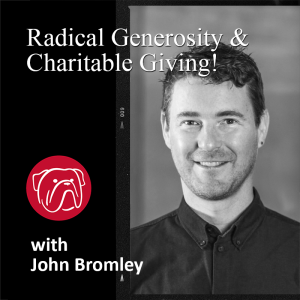 Radical Generosity & Charitable Giving!