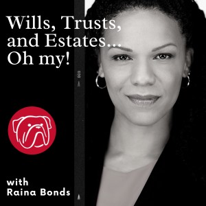 Wills, trusts, and Estates...Oh My!