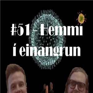 51 - Hemmi í einangrun