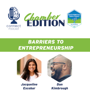 2023 Wilkes-Barre Connect Conference - Barriers To Entrepreneurship with Jacqueline Escobar and Dan Kimbrough