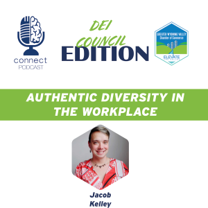 Authentic Diversity in the Workplace w/Jake Kelley