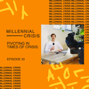 EP. 33: Pivoting in times of crisis | Crisis Heroes Mark Acheson