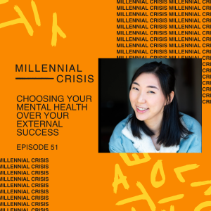 EP 51. Choosing your mental health over external success | Jenny Tian
