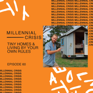 EP. 60 Tiny Homes & living by your own rules | Jesse Mackenzie