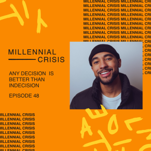 Ep 48. Any decision is better than indecision | Oyinkro Kagbala