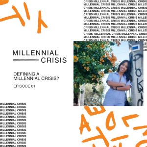 Defining a Millennial Crisis | BONUS EP 1