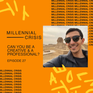 EP. 27: Can you be a creative & a professional? |  Lucas Ibrahim