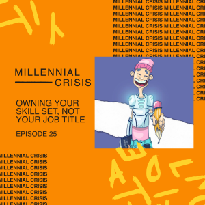 EP. 25: Owning your skillset, not your job title | Ryan Cheng