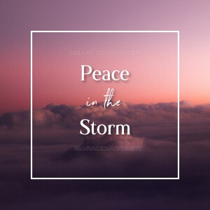 Peace in the Storm