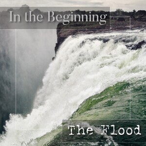 In the beginning: The Flood