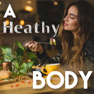 A Healthy Body