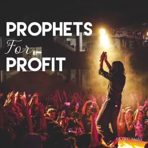 Prophets for Profit