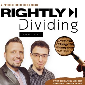 ”Rightly Dividing” [AUDIO] Episode 5 - Part 1 (The Bible & Slavery)