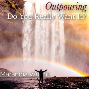 Outpouring - Do You Really Want It