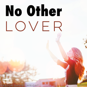 No Other Lover
