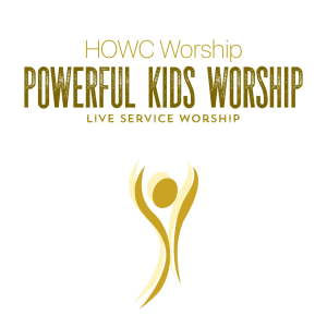 Powerful HOWC Kids Worshiping God