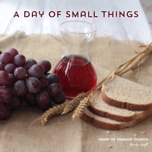 A Day of Small Things
