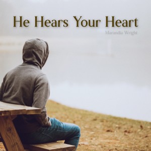He Hears Your Heart