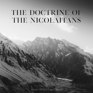 The Doctrine of the Nicolaitans