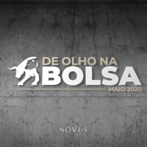 De Olho na Bolsa - Maio/2020