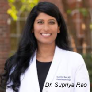 IBS Chat Episode 17: Dr. Supriya Rao is a gastroenterologist with a focus on motility disorders, women's health and lifestyle