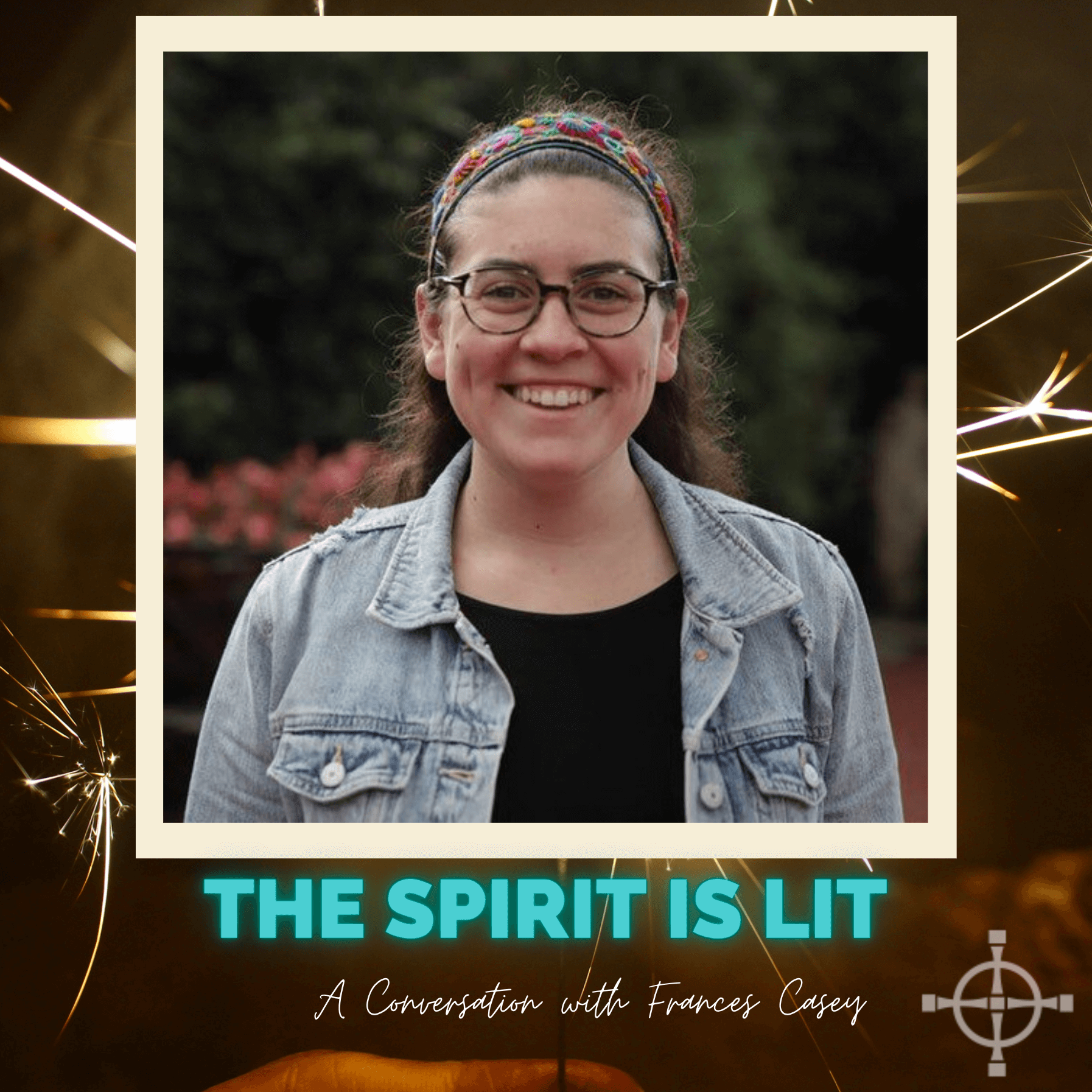 The Spirit is Lit - Frances Casey