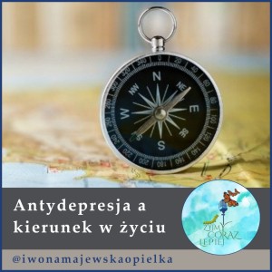 Antydepresja a kierunek w życiu.