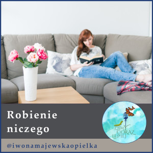 Robienie niczego