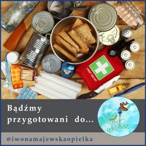 Bądźmy przygotowani do...