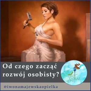 Od czego zacząć rozwój osobisty?