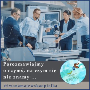 Porozmawiajmy o czymś, na czym się nie znamy