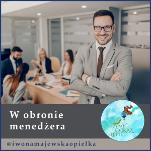 W obronie menedżera?