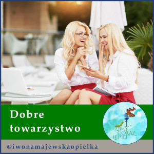 Dobre towarzystwo