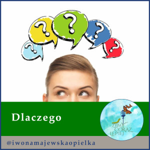 Dlaczego.