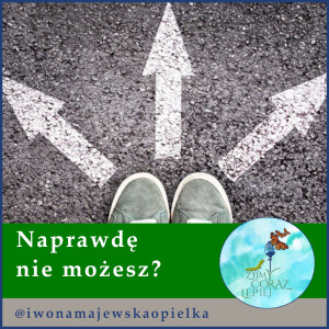 Naprawdę nie możesz?